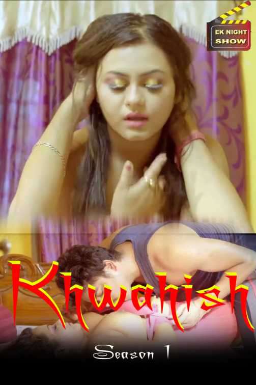 Khwahish S01e03 2020 Ek Night Show